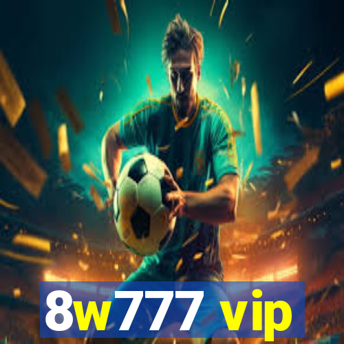 8w777 vip